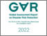 [thumbnail of Global Assessment Report on Disaster Risk Reduction 2022_0.pdf]